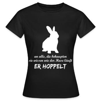 Hase Sprüche lustig Kaninchen Geschenkidee - Frauen T-Shirt - Schwarz - Vorne - AI Model Female 172 dark (172cm)