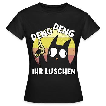 Katze Peng Luschen lustig Geschenk - Frauen T-Shirt - Schwarz - Vorne - AI Model Female 172 dark (172cm)