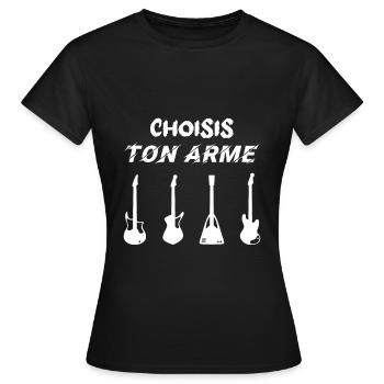 Choisis Ton Arme Guitare Humour Guitariste - T-shirt Femme - noir - Devant - AI Model Female 172 dark (172cm)