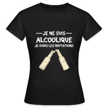 je ne suis pas alcoolique je subis les invitations - T-shirt Femme - noir - Devant - AI Model Female 172 dark (172cm)