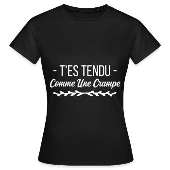 T es tendu comme une crampe - T-shirt Femme - noir - Devant - AI Model Female 172 dark (172cm)