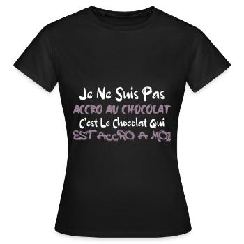 JE NE SUIS PAS ACCRO AU CHOCOLAT - T-shirt Femme - noir - Devant - AI Model Female 172 dark (172cm)