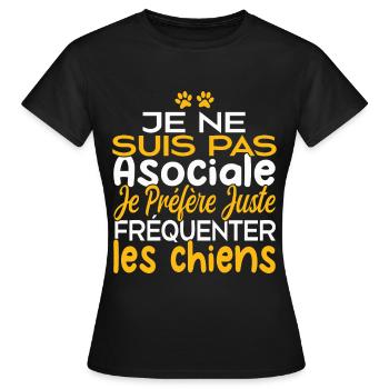 Je préfère juste fréquenter les chiens - T-shirt Femme - noir - Devant - AI Model Female 172 dark (172cm)