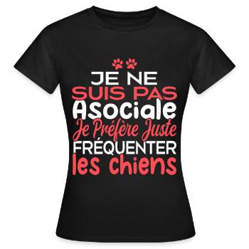 Je préfère juste fréquenter les chiens - T-shirt Femme - noir - Devant - AI Model Female 172 dark (172cm)