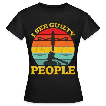 Slogan d’un avocat - Je vois des coupables - T-shirt Femme - noir - Devant - AI Model Female 172 dark (172cm)