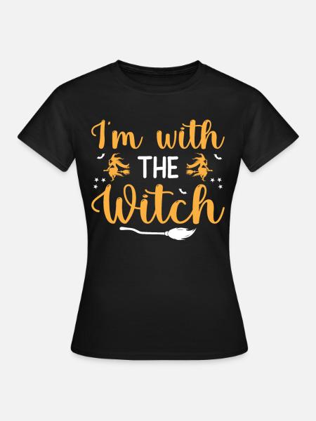 Halloween Costume - I'm With The Witch - Frauen T-Shirt - Schwarz