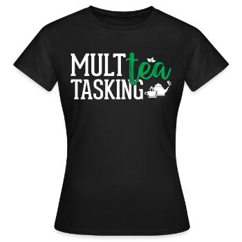 Tea Lover - Multea Tasking - Women's T-Shirt - black - Front - AI Model Female 172 dark (172cm)