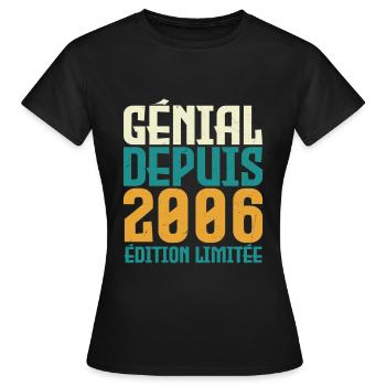 Génial depuis 2006 - T-shirt Femme - noir - Devant - AI Model Female 172 dark (172cm)