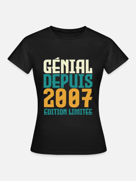 Génial depuis 2007 - T-shirt Femme - noir