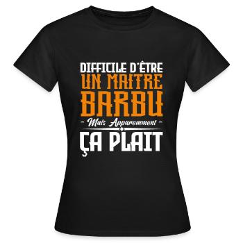 maitre barbu, citations barbe, cadeau maitre - T-shirt Femme - noir - Devant - AI Model Female 172 dark (172cm)