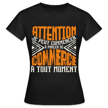 Avertissement, Commerce à tout moment. - T-shirt Femme - noir - Devant - AI Model Female 172 dark (172cm)