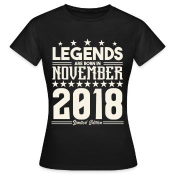 Legends Are Born In November 2018.Gift anniversary - T-shirt Femme - noir - Devant - AI Model Female 172 dark (172cm)