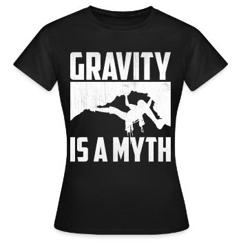 Rock Climbing - Gravity Is A Myth - Frauen T-Shirt - Schwarz - Vorne - AI Model Female 172 dark (172cm)