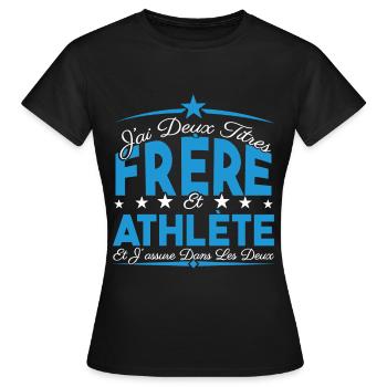 J'ai deux titres frère et Athlète. Cadeau frère. - T-shirt Femme - noir - Devant - AI Model Female 172 dark (172cm)