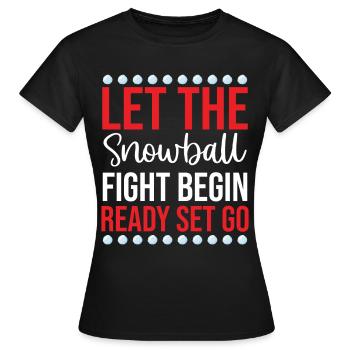 Bataille de boules de neige - Que la bataille de boules de neige commence à lire - T-shirt Femme - noir - Devant - AI Model Female 172 dark (172cm)