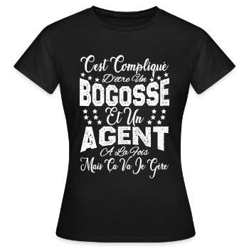 c'est compliqué d'être un Bogosse et un Agent. - T-shirt Femme - noir - Devant - AI Model Female 172 dark (172cm)
