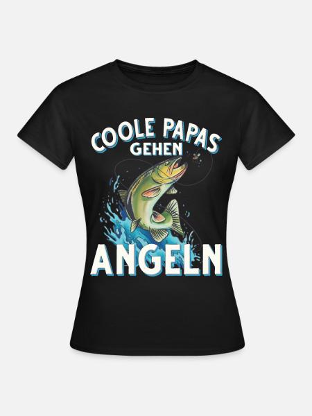 Angeln Fischen Lustig Fischer Vatertag Geburtstag - Frauen T-Shirt - Schwarz