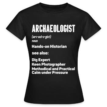 Archéologie - T-shirt Femme - noir - Devant - AI Model Female 172 dark (172cm)