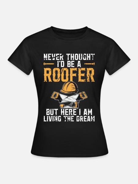 Dachdecker -Dachhäuser Reparaturen - Frauen T-Shirt - Schwarz
