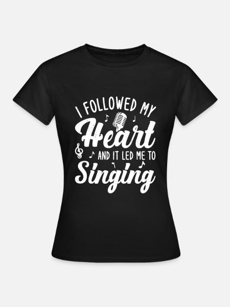 Singen - Frauen T-Shirt - Schwarz