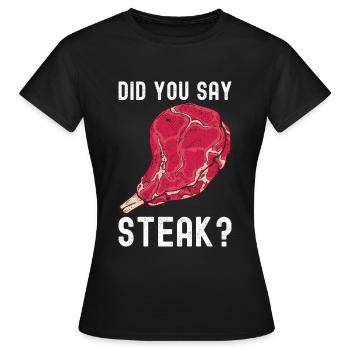 Steak - Women's T-Shirt - black - Front - AI Model Female 172 dark (172cm)