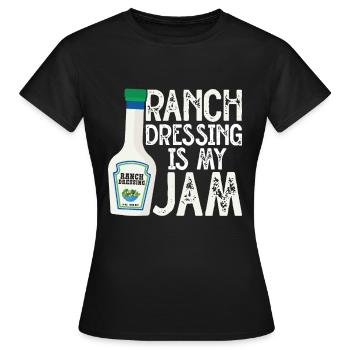 Ranch -Dressing -Ranch -Salatdressing - Frauen T-Shirt - Schwarz - Vorne - AI Model Female 172 dark (172cm)