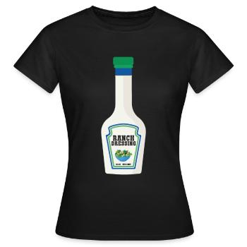 Ranch -Dressing -Ranch -Salatdressing - Frauen T-Shirt - Schwarz - Vorne - AI Model Female 172 dark (172cm)