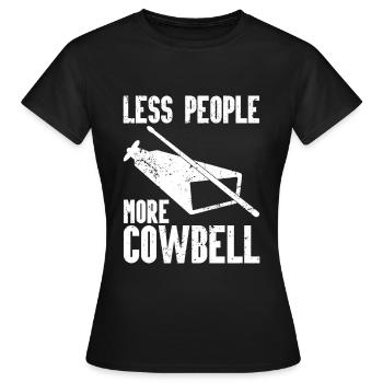 Kuhglocke Mehr Cowbell-Vintager - Frauen T-Shirt - Schwarz - Vorne - AI Model Female 172 dark (172cm)