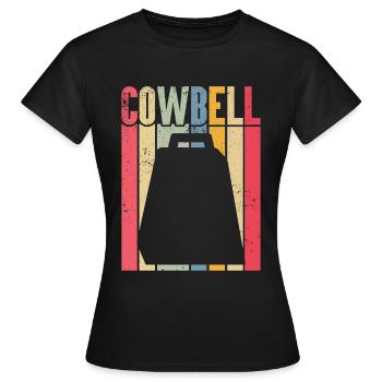 Kuhglocke Mehr Cowbell-Vintager - Frauen T-Shirt - Schwarz - Vorne - AI Model Female 172 dark (172cm)