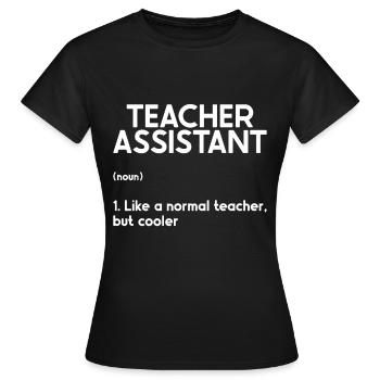 Teacher -Assistant Headmaster Teaching - Women's T-Shirt - black - Front - AI Model Female 172 dark (172cm)