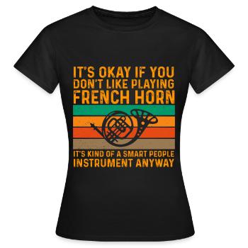 Französischer Horn -Spieler Hornist Messing Musik - Frauen T-Shirt - Schwarz - Vorne - AI Model Female 172 dark (172cm)