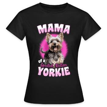 Yorkshire Terrier Chien Maman d’un Pourri Gâté - T-shirt Femme - noir - Devant - AI Model Female 172 dark (172cm)