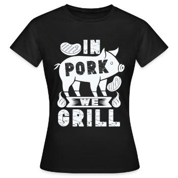 Grill Grillgrill Schweinefleisch - Frauen T-Shirt - Schwarz - Vorne - AI Model Female 172 dark (172cm)