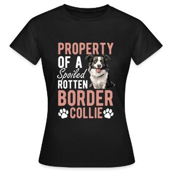 Border Collie Chien Propriété d’un pourri gâté - T-shirt Femme - noir - Devant - AI Model Female 172 dark (172cm)