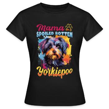 Maman de chien de compagnie d’un Yorkiepoo pourri gâté - T-shirt Femme - noir - Devant - AI Model Female 172 dark (172cm)