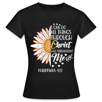 Je peux tout faire à travers la fleur de marguerite du Christ - T-shirt Femme - noir - Devant - AI Model Female 172 dark (172cm)