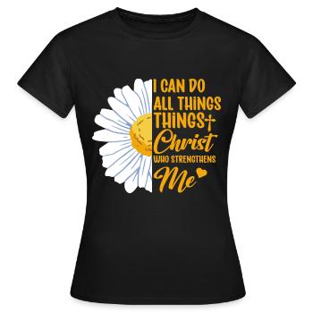 Je peux tout faire à travers la fleur de marguerite du Christ - T-shirt Femme - noir - Devant - AI Model Female 172 dark (172cm)