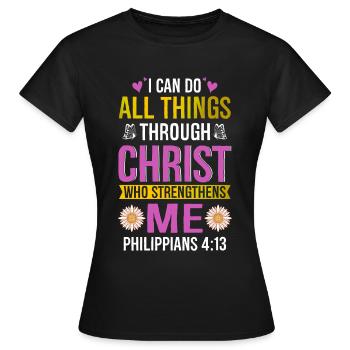 Je peux tout faire à travers la fleur de marguerite du Christ - T-shirt Femme - noir - Devant - AI Model Female 172 dark (172cm)