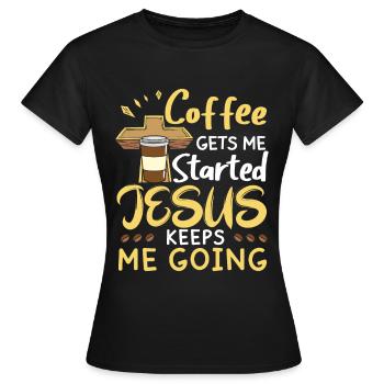 Le café me fait avancer, Jésus me fait avancer - T-shirt Femme - noir - Devant - AI Model Female 172 dark (172cm)