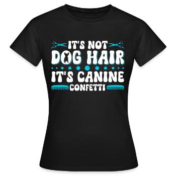 Hundegruamwelpen Haustier -Pflege -Job Salon - Frauen T-Shirt - Schwarz - Vorne - AI Model Female 172 dark (172cm)
