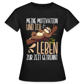 Ma motivation et moi vivons actuellement séparément - T-shirt Femme - noir - Devant - AI Model Female 172 dark (172cm)