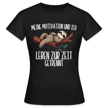 Ma motivation et moi vivons actuellement séparément - T-shirt Femme - noir - Devant - AI Model Female 172 dark (172cm)