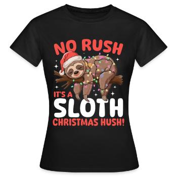 Sloth Christmas Animal No rush, it - Women's T-Shirt - black - Front - AI Model Female 172 dark (172cm)