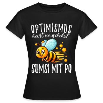 Optimismus Heißt Umgekehrt Sumsi Mit Po Lustiger - Frauen T-Shirt - Schwarz - Vorne - AI Model Female 172 dark (172cm)