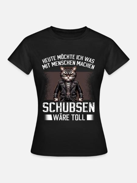 Heute Möchte Ich Menschen Schubsen Katze - Frauen T-Shirt - Schwarz