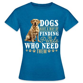 Labrador Lover Dog Owner - Frauen T-Shirt - Antikblaues Saphir meliert - Vorne - AI Model Female 172 dark (172cm)