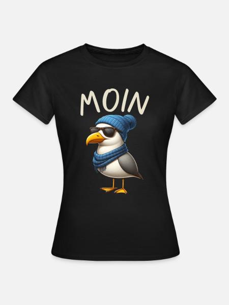 Moin Möwe Norddeutschland Gruß Ostsee Nordsee - Frauen T-Shirt - Schwarz
