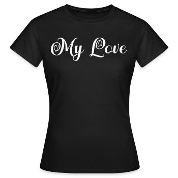 My love - Mon amour - Valentine's Day gift. - Women's T-Shirt - black - Front - AI Model Female 172 dark (172cm)