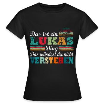Name Lukas - Frauen T-Shirt - Schwarz - Vorne - AI Model Female 172 dark (172cm)