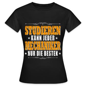 Studieren kann Jeder Mechaniker - Frauen T-Shirt - Schwarz - Vorne - AI Model Female 172 dark (172cm)